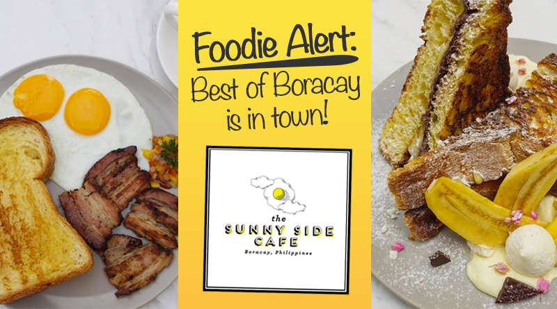 The Sunny Side Cafe of Boracay is now in Manila