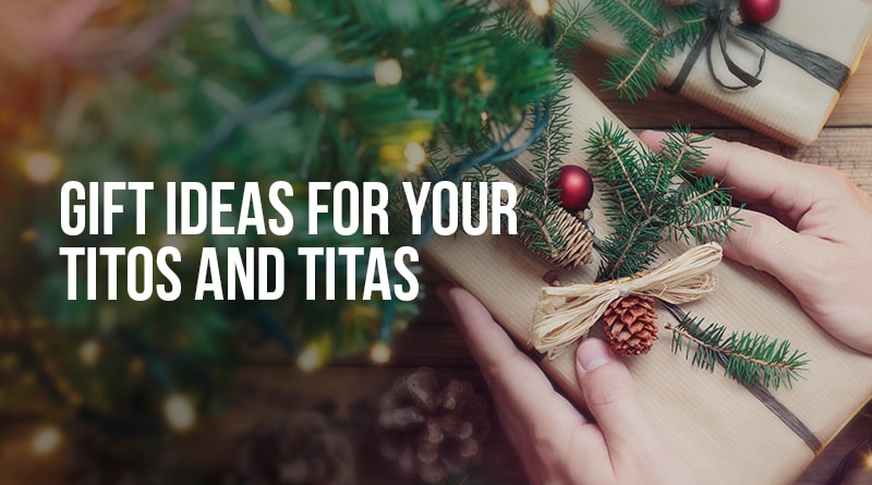 10 gift ideas for your Titos and Titas